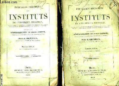 EXPLICATION HISTORIQUE DES INSTITUTS DE L'EMPEREUR JUSTINIEN AVEC LE TEXTE LA TRADUCTION EN REGARD LES EXPLICATIONS SOUS CHAQUE PARAGRAPHE ET UNE TABLE ALPHABETIQUE ET RAISONNEE DES MATIERES / PREMIERE + DEUXIEME PARTIE / 2E EDITION.