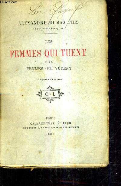 LES FEMMES QUI TUENT ET LES FEMMES QUI VOTENT / 5E EDITION.