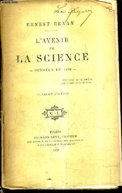 L'AVENIR DE LA SCIENCE - PENSEES DE 1848 /6E EDITION.