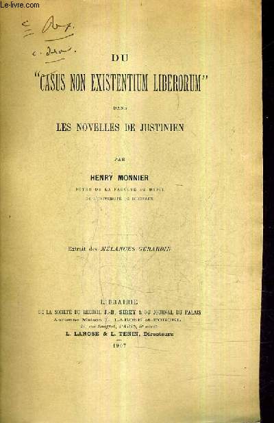 DU CASUS NON EXISTENTIUM LIBERORUM DANS LES NOVELLES DE JUSTINIEN - EXTRAIT DES MELANGES GERARDIN (PLAQUETTE).