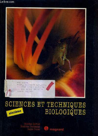 SCIENCES ET TECHNIQUES BIOLOGIQUES 6E COLLEGES PROGRAMME 1986.
