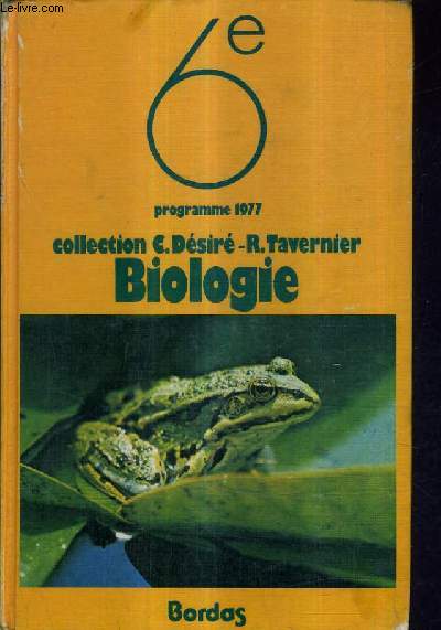 BIOLOGIE CLASSE DE 6E PROGRAMME 1977.