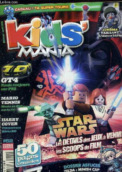 KIDS' MANIA - AVRIL 2005 - GT4 Roule toujours sur ps2 - marie tennis monte au filet sur ta GC - harry cover ton nouveau hros BD - dossier astuces zelda minish cap les indestructibles - star wars les dtails des jeux  venir les scoops du film etc...