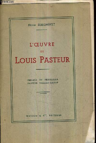 L'OEUVRE DE LOUIS PASTEUR.