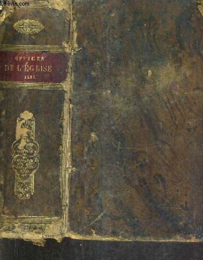 OFFICES DE L'EGLISE DU MATIN ET DU SOIR SUIVANT LE RIT ROMAIN ENTIEREMENT NOTES EN PLAIN CHANT D'APRES LE GRADUEL ET L'ANTIPHONAIRE / NOUVELLE EDITION.