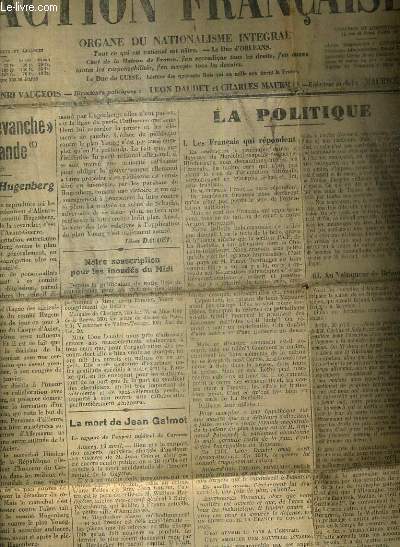 L'ACTION FRANCAIS ORGANE DU NATIONALISME INTEGRAL N 111 - 23E ANNEE - LUNDI 21 AVRIL 1930 - Vers la revanche allemande - la mort de jean galmot - il faut restaurer le chateau de vincennes - sur le tombe du P.De Foucauld etc.