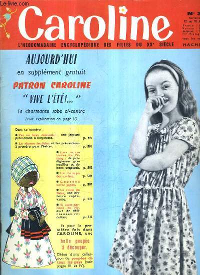 CAROLINE L'HEBDOMADAIRE ENCYCLOPEDIQUE DES FILLES DU XXE SIECLE N32 SEMAINE DU 12 AU 19 JUIN 1964 - une joyeuse promenade  bicyclette - le rhume des foins et les prcautions  prendre pour l'viter - les acrobtes de l'tang - le temps des cerises etc.