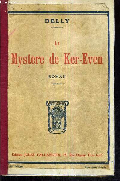 LE MYSTERE DE KER EVEN - ROMAN.