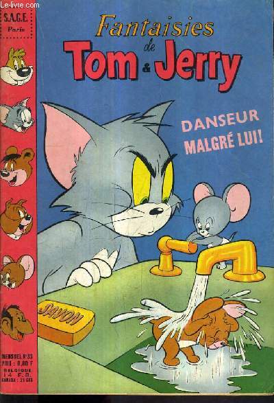 FANTAISIES DE TOM & JERRY N33 - Tom et Jerry danseur malgr lui - ouisti et titi un noeud  la trome - bop et be bop une souris rcalcitrante - lourdaud veut du poisson etc.