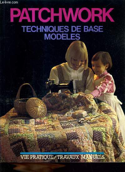 PATCHWORK - TECHNIQUES DE BASE MODELES.