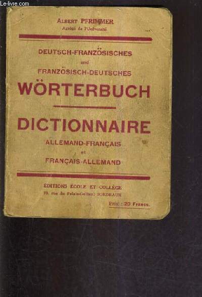 DICTIONNAIRE ALLEMAND FRANCAIS ET FRANCAIS ALLEMAND.