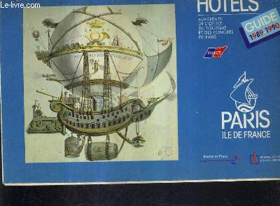 HOTELS ADHERENTS DE L'OFFICE DU TOURISME ET DES CONGRES DE PARIS - GUIDE 1989-1990.