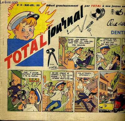 TOTAL JOURNAL N19 MARS AVRIL 1961 - Que serai je dentiste - la mangouste - papa charlemagne - vers la lune jeu d'oie - poulka et ses rats etc.