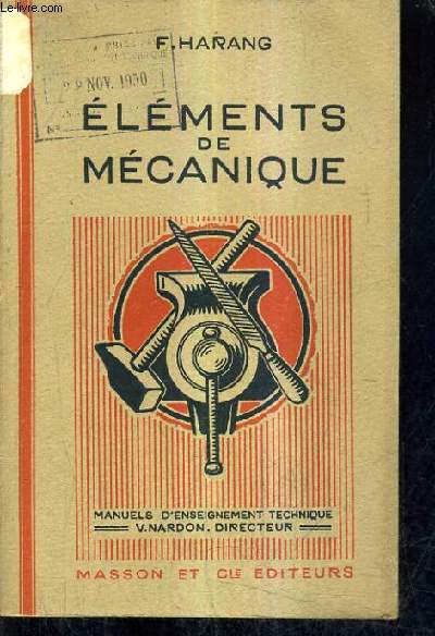 ELEMENTS DE MECANIQUE / 6E EDITION REVUE.