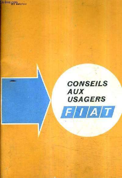 CONSEILS AUX USAGERS FIAT / 18E EDITION.