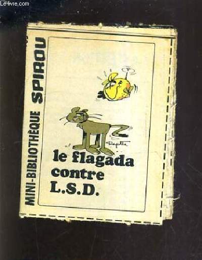 LE FLAGADA CONTRE LSD - MINI BIBLIOTHEQUE SPIROU N405.