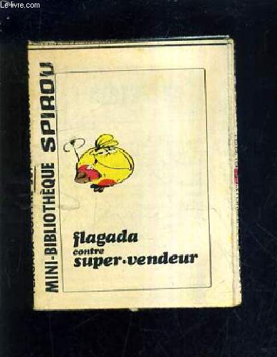 FLAGADA CONTRE SUPER VENDEUR - MINI BIBLIOTHEQUE SPIROU N393.