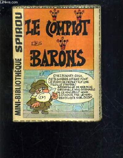 LE COMPLOT DES BARONS - MINI BIBLIOTHEQUE SPIROU N327.
