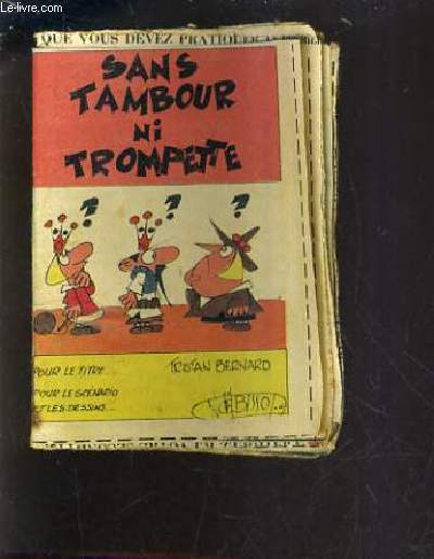 SANS TAMBOUR NI TROMPETTE - MINI BIBLIOTHEQUE SPIROU N348.