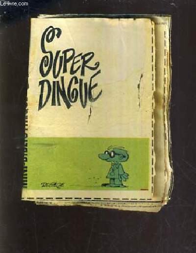 SUPER DINGUE - MINI BIBLIOTHEQUE SPIROU N364.