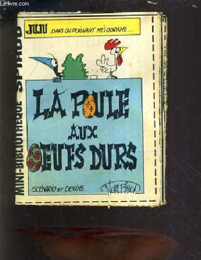 JUJU DANS UN POIGNANT MELODRAME LA POULE AUX OEUFS DURS - MINI BIBLIOTHEQUE SPIROU N316.