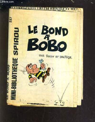 LE BOND A BOBO - MINI BIBLIOTHEQUE SPIROU N217.