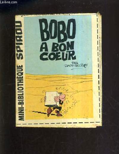 BOBO A BON COEUR - MINI BIBLIOTHEQUE SPIROU N326.