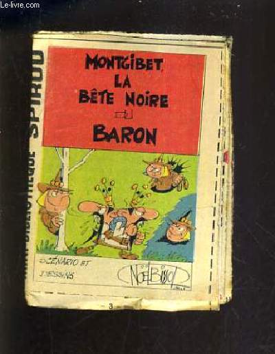 MONTGIBET LA BETE NOIRE DU BARON - MINI BIBLIOTHEQUE SPIROU N361.