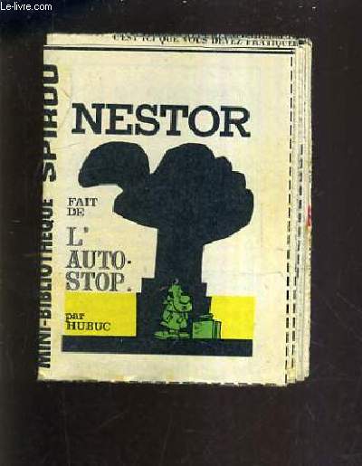 NESTOR FAIT DE L'AUTO STOP - MINI BIBLIOTHEQUE SPIROU N353.