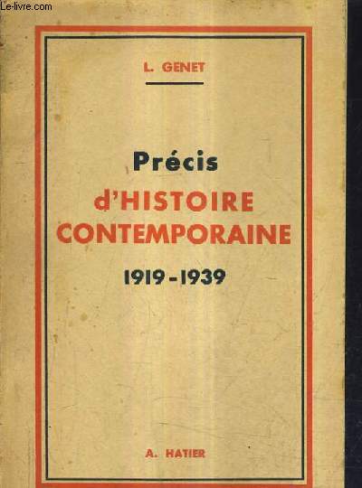 PRECIS D'HISTOIRE CONTEMPORAINE 1919-1939.