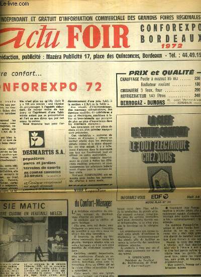 JOURNAL INDEPENDANT ET GRATUIT D'INFORMATION COMMERCIALE DES GRANDES FOIRES REGIONALES - ACTU FOIR CONFOREXPO BORDEAUX 1972 - Conforexpo 72 - conservez l'air pur de nos cits - plan de la xiie exposition conforexpo - le caravaning etc.