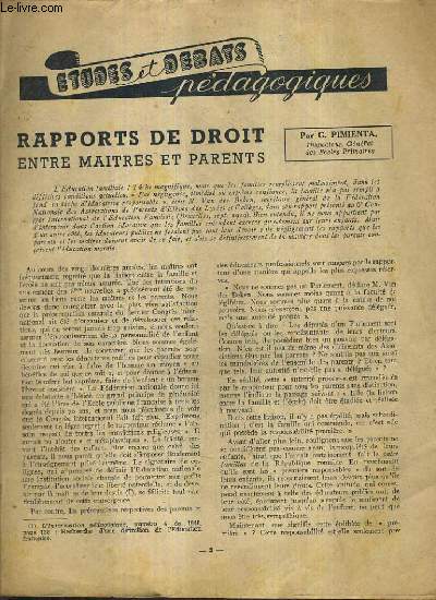 ETUDES ET DEBATS PEDAGOGIQUES - Rapports de droit entre maitres et parents - encore l'ortographe un mrocd parmi d'autres - apprenons  connapitre btes et plantes - la journe du bourdon - la multiplication par une fraction etc..