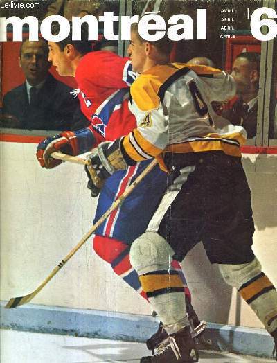 MONTREAL AVRIL 1968 N4 - Too thrilling to end - trop belle pour mourir - madame vanier la grande dame du canada - a life of service - the 3 billion success story - les canadiens the best in hockey etc..