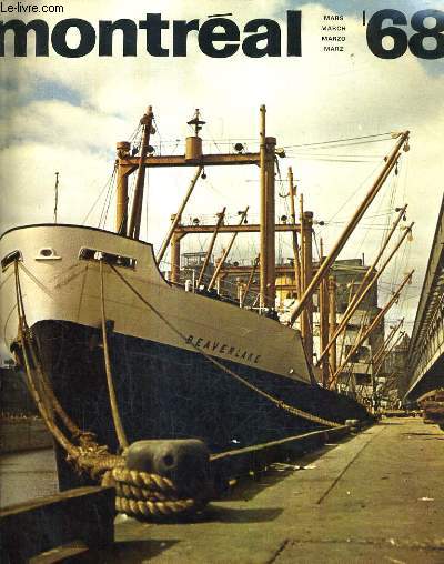MONTREAL MARS 1968 N3 - man and his new world - la nouvelle terre des hommes - deux gants de la finance - tycoon twins - how the port of montreal stays ahead - allons prendre un caf - coffee and conversation etc.