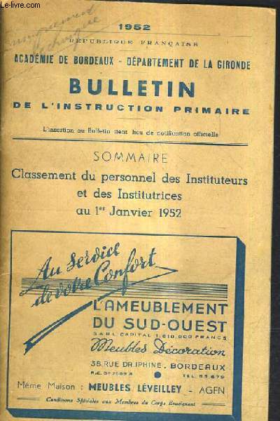BULLETIN DE L'INSTRUCTION PRIMAIRE - ACADEMIE DE BORDEAUX - DEPARTEMENT DE LA GIRONDE REPUBLIQUE FRANCAISE 1952 - CLASSEMENT DU PERSONNEL DES INSTITUTEURS ET DES INSTITUTRICES AU 1ER JANVIER 1952.