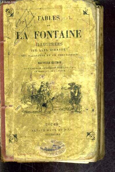 FABLES DE LA FONTAINE PRECEDEES DE LA VIE D'ESPOE ACCOMPAGNEES DE NOTES NOUVELLES - NOUVELLE EDITION DANS LAQUELLE ON APERCOIT D'UN COUP D'OEIL LA MORALITE DE LA FABLE.