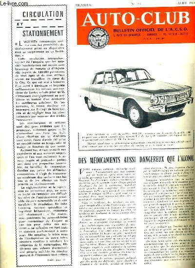 AUTO CLUB BULLETIN OFFICIEL DE L'A.C.S.O N124 AVRIL 1969 - Des mdicaments aussi dangereux que l'alcool - assistance automobile internationale tranquilit  l'tranger etc.