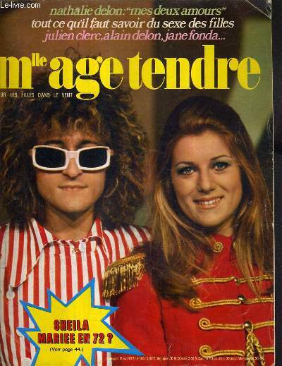 MLLE AGE TENDRE N88 MARS 1972 - Nathalie delon mes deux amours - tout ce qu'il faut savoir du sexe des filles - julien clerc alain delain , jane fonda - sheila marie en 72 ? .