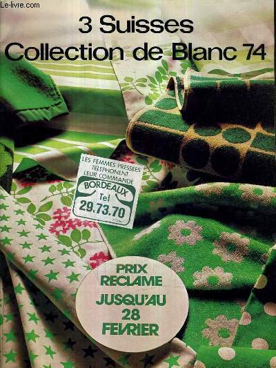 3 SUISSES COLLECTION DE BLANC 1974.