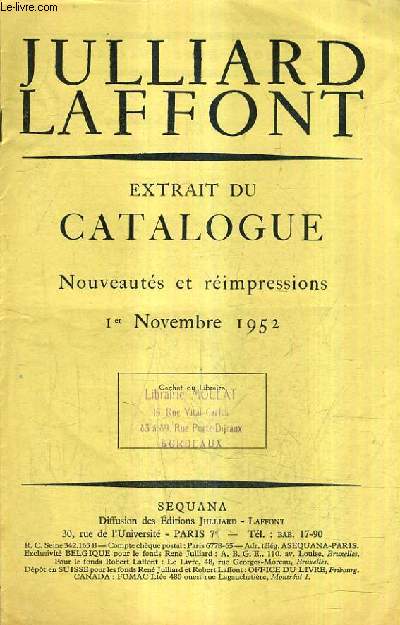 JULLIARD LAFFONT EXTRAIT DU CATALOGUE NOUVEAUTES ET REIMPRESSIONS 1ER NOVEMBRE 1952.