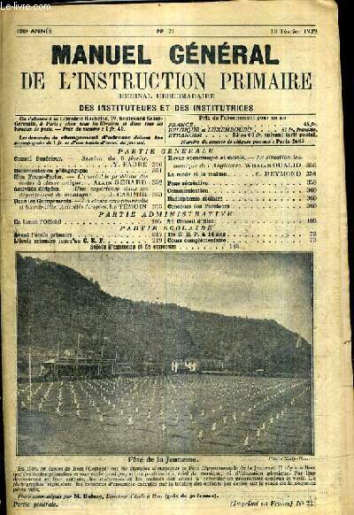MANUEL DE L'INSTRUCTION PRIMAIRE JOURNAL HEBDOMADAIRE DES INSTITUTEURS ET INSTITUTRICES N21 18 FEVRIER 1939 106E ANNEE - COMPLET ? .