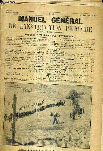 MANUEL DE L'INSTRUCTION PRIMAIRE JOURNAL HEBDOMADAIRE DES INSTITUTEURS ET INSTITUTRICES N23 26 FEVRIER 1938 105E ANNEE - COMPLET ?.