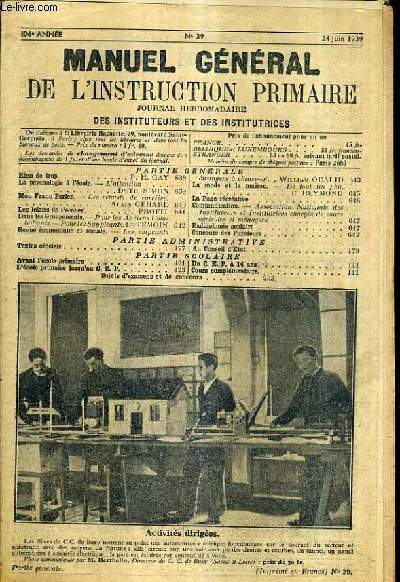 MANUEL DE L'INSTRUCTION PRIMAIRE JOURNAL HEBDOMADAIRE DES INSTITUTEURS ET INSTITUTRICES N39 24 JUIN 1939 106E ANNEE - COMPLET ?.