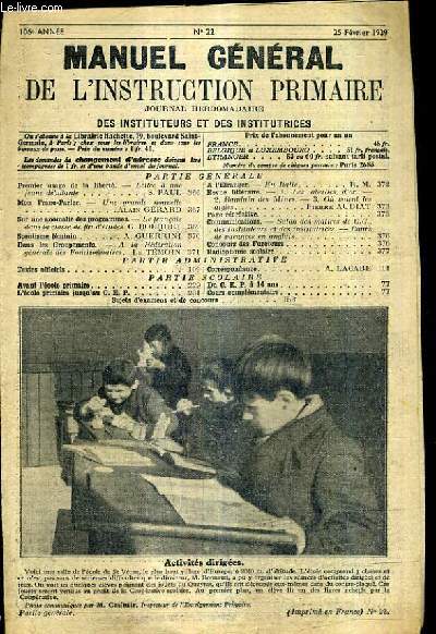 MANUEL DE L'INSTRUCTION PRIMAIRE JOURNAL HEBDOMADAIRE DES INSTITUTEURS ET INSTITUTRICES N22 25 FEVRIER 1939 106E ANNEE - COMPLET ?.