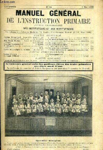 MANUEL DE L'INSTRUCTION PRIMAIRE JOURNAL HEBDOMADAIRE DES INSTITUTEURS ET INSTITUTRICES N33 7 MAI 1938 105E ANNEE - COMPLET ?.