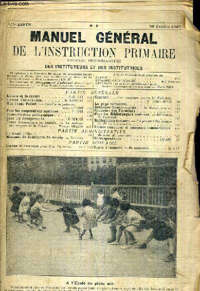 MANUEL DE L'INSTRUCTION PRIMAIRE JOURNAL HEBDOMADAIRE DES INSTITUTEURS ET INSTITUTRICES N6 30 OCTOBRE 1937 105E ANNEE - COMPLET ?.