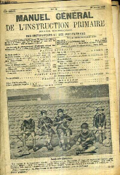 MANUEL DE L'INSTRUCTION PRIMAIRE JOURNAL HEBDOMADAIRE DES INSTITUTEURS ET INSTITUTRICES N18 28 JANVIER 1939 106E ANNEE - COMPLET ?.