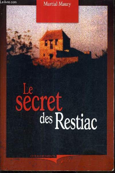 LE SECRET DES RESTIAC.