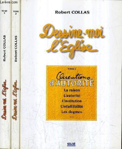 DESSINE MOI L'EGLISE - EN 3 TOMES - TOMES 1 + 2 + 3 - Tome 1 : questions d'autorit - Tome 2 : questions de morale - Tome 3 : questions d'avenir.