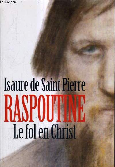 RASPOUTINE LE FOL EN CHRIST.